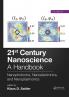 21st Century Nanoscience – A Handbook