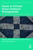 Cases in Critical Cross-Cultural Management