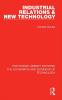 Industrial Relations and New Technology