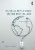 Museum Diplomacy in the Digital Age