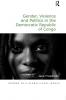 Gender Violence and Politics in the Democratic Republic of Congo