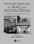 Military Medicine in Iraq and Afghanistan
