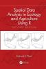 Spatial Data Analysis in Ecology and Agriculture Using R