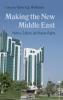 Making the New Middle East