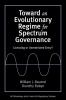 Toward an Evolutionary Regime for Spectrum Governance