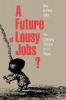 Future of Lousy Jobs?