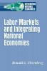 Labor Markets and Integrating National Economies