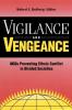 Vigilance and Vengeance