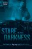 Stare in the Darkness