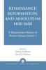 Renaissance Reformation and Absolutism 1400-1600