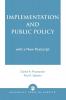 Implementation and Public Policy