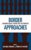 Border Approaches