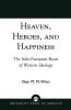 Heaven Heroes and Happiness