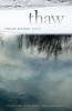 Thaw: Poems (The National Poetry Series)