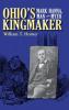 Ohio's Kingmaker
