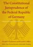The Constitutional Jurisprudence of the Federal Republic of Germany