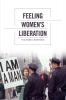 Feeling Women's Liberation