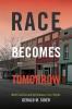 Race Becomes Tomorrow