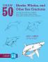 Draw 50 Sharks Whales and Other Sea Creatures