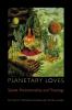 Planetary Loves: Spivak Postcoloniality and Theology (Transdisciplinary Theological Colloquia)