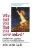 Who Told You That You Were Naked? Freedom from Judgment Guilt and Fear of Punishment