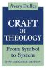 Craft of Theology From Symbol to System