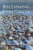 Reclaiming Spirituality