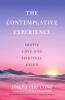 Contemplative Experience Erotic Love and Spiritual Union