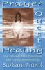 Prayer and the Quest for Healing