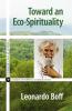 Toward an Eco-Spirituality