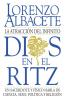 Dios en el Ritz La atracción del infinito