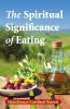 Spiritual Significance of Eating A Biblical Reflection