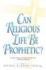 Can Religious Life Be Prophetic?