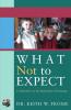 What Not to Expect A Meditation on the Spirituality of Parenting