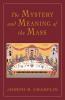Mystery and Meaning of the Mass