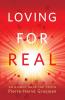 Loving for Real An Honest Book for Youth