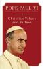 Pope Paul VI Christian Values and Virtues