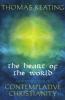 Heart of the World An Introduction to Contemplative Christianity