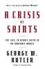Crisis of Saints The Call to Heroic Faith in an Unheroic World