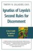 Ignatius of Loyola’s Second Rules for Discernment