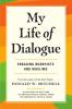 My Life of Dialogue Engaging Buddhists and Muslims