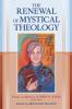 Renewal of Mystical Theology Essays in Memory of John N. Jones (1964-2012)