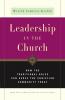 Leadership in the Church How Traditional Roles Can Help Serve the Christian Community Today