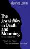 The Jewish Way in Death and Mourning