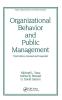 Organizational Behavior and Public Management Revised and Expanded