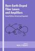 Rare-Earth-Doped Fiber Lasers and Amplifiers Revised and Expanded
