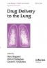 Drug Delivery to the Lung