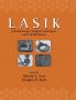 LASIK (Laser in Situ Keratomileusis)