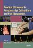 Practical Ultrasound in Anesthesia for Critical Care and Pain Management