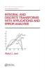 Integral and Discrete Transforms with Applications and Error Analysis